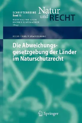 Produktbild von Die Abweichungsgesetzgebung der Länder im Naturschutzrecht