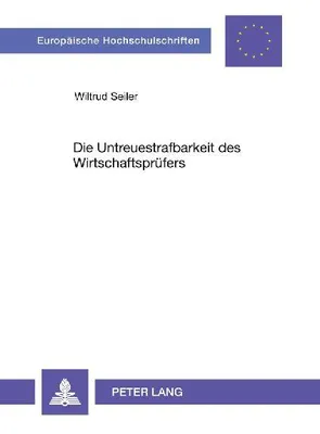 Produktbild von Die Untreuestrafbarkeit des Wirtschaftsprüfers