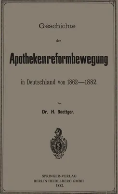 Produktbild von Geschichte der Apothekenreformbewegung in Deutschland von 1862-1882
