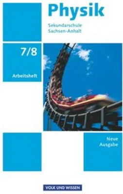 Obrázok produktu pre Physik - Ausgabe Volk und Wissen - Sekundarschule Sachsen-Anhalt - Neue Ausgabe - 7./8. Schuljahr