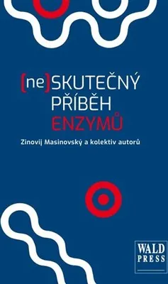 Obrázek produktu pro (Ne)skutečný příběh enzymů - Jiří Halousek