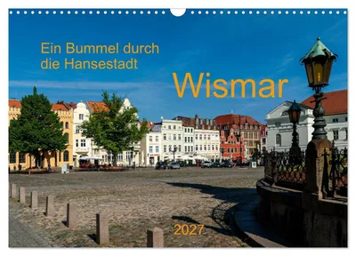 Produktbild von Ein Bummel durch die Hansestadt Wismar (Wandkalender 2027 DIN A3 quer), CALVENDO Monatskalender