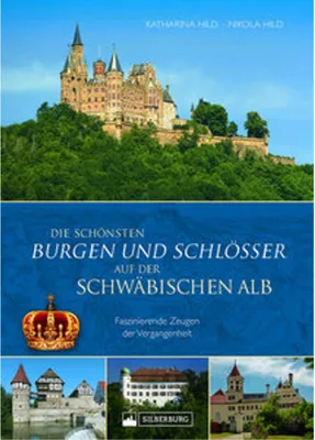 Obrázek produktu pro Die schönsten Burgen und Schlösser auf der Schwäbischen Alb