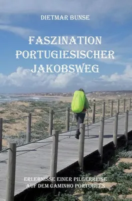 Obrázok produktu pre Faszination Portugiesischer Jakobsweg