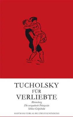 Zdjęcie produktu dla Tucholsky für Verliebte: Eine Trilogie