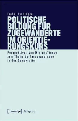 Produktbild von Politische Bildung für Zugewanderte im Orientierungskurs