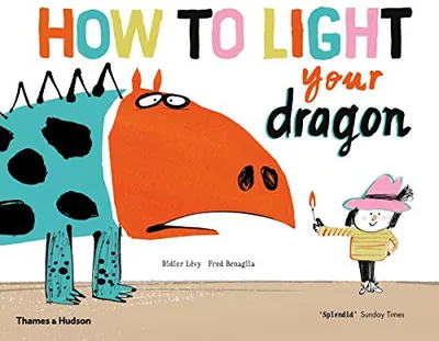 Produktbild von How to Light your Dragon