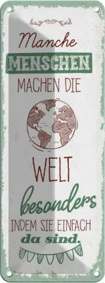 Produktbild von vianmo Blechschild 27x10 cm Manche Menschen machen die Welt Spruch Zitat