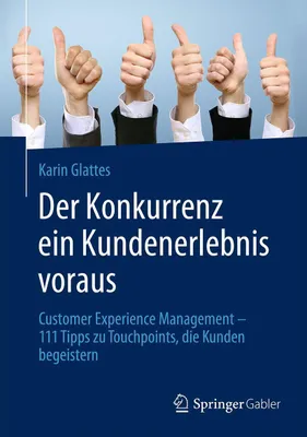 Zdjęcie produktu dla Der Konkurrenz ein Kundenerlebnis voraus