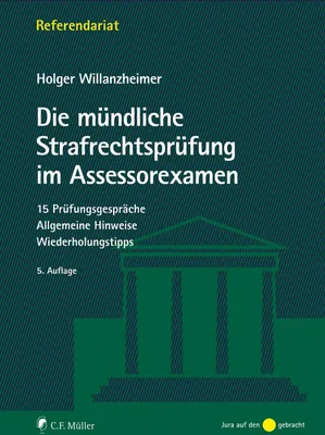 Produktbild von Die mündliche Strafrechtsprüfung im Assessorexamen