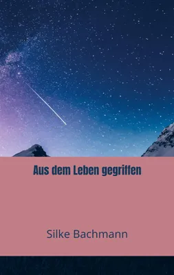Produktbild von Aus dem Leben gegriffen