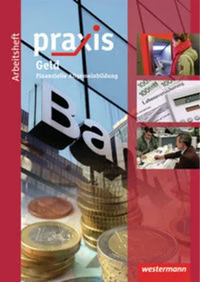Image de Praxis Wirtschaft. Arbeitsheft. Geld