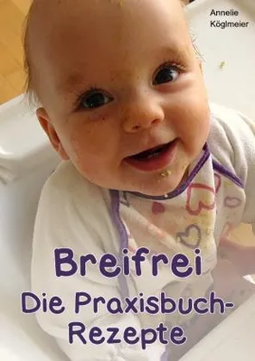 Produktbild von Breifrei Die Praxisbuch-Rezepte