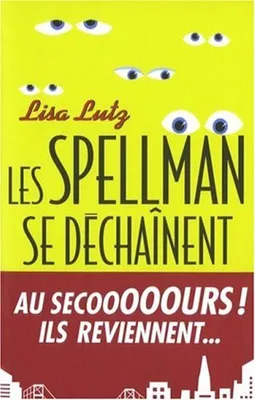 Image de Les Spellman se déchaînent