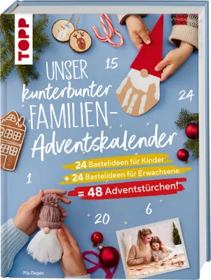 Produktbild von Unser kunterbunter Familien-Adventskalender. Der erste Adventskalender für die ganze Familie.