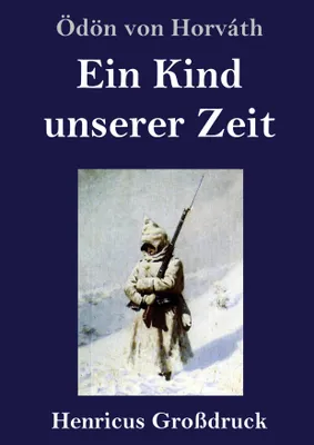 Produktbild von Ein Kind unserer Zeit (Großdruck)
