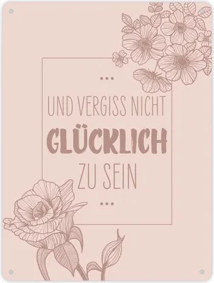 Produktbild von Und vergiss nicht glücklich zu sein Metallschild XL in 21x28 cm mit Blumen