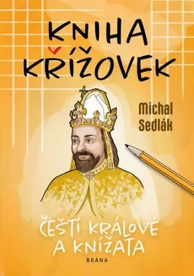 Produktbild von Kniha křížovek - Čeští králové a knížata (Sedlák Michal)