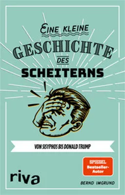 Zdjęcie produktu dla Imgrund, B: Eine kleine Geschichte des Scheiterns