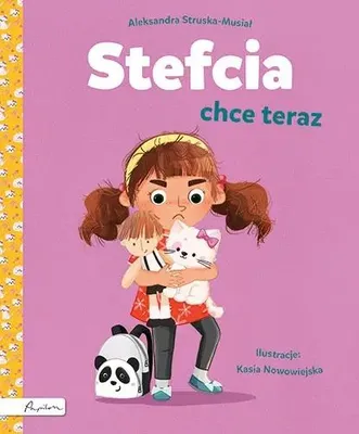 Immagine prodotto di Stefcia vuole adesso - Aleksandra Struska-Musiał