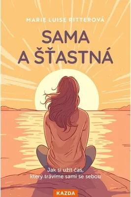 Immagine prodotto di Sama a šťastná - Jak si užít čas, který trávíme sami se sebou