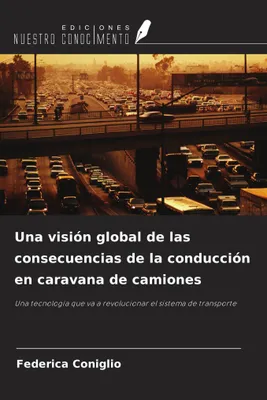Produktbild von Una visión global de las consecuencias de la conducción en caravana de camiones