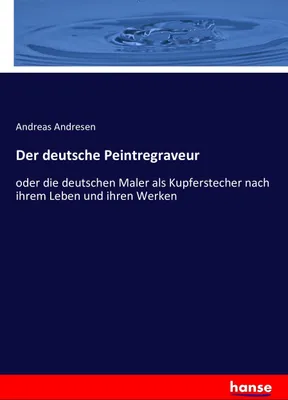Produktbild von Der deutsche Peintregraveur