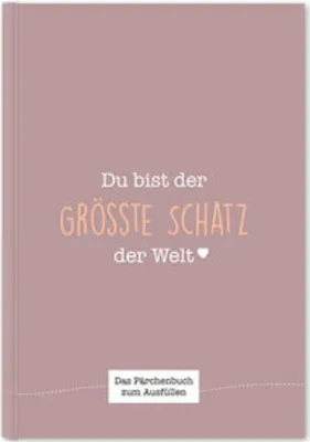 Obrázok produktu pre Du bist der größte Schatz der Welt