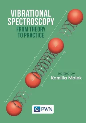 Produktbild von Vibrational Spectroscopy: From Theory to Applications