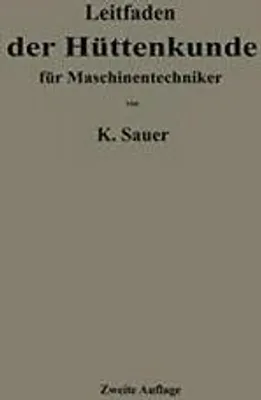Obrázek produktu pro Leitfaden der Hüttenkunde für Maschinentechniker
