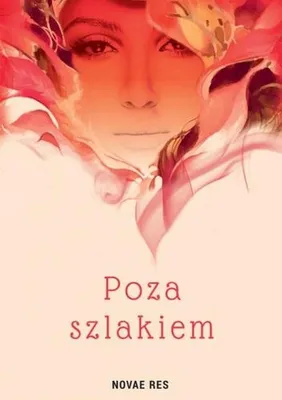 Obrázek produktu pro Poza szlakiem - emocjonująca powieść obyczajowa
