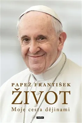 Immagine prodotto di Život. Moje cesta dějinami | Papež František