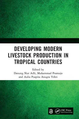 Produktbild von Developing Modern Livestock Production in Tropical Countries