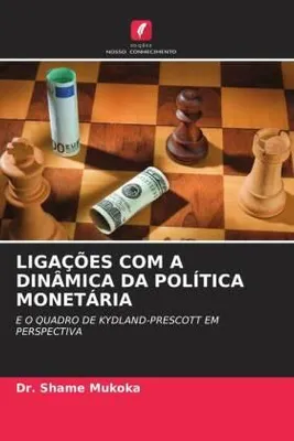 Produktbild von Ligações Com A Dinâmica Da Política Monetária
