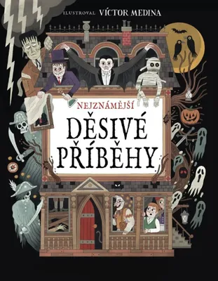 Zdjęcie produktu dla Nejznámější děsivé příběhy | Víctor Medina