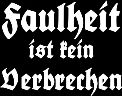 Produktbild von Faulheit ist kein Verbrechen - Aufnäher