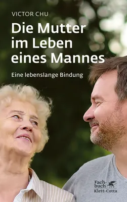 Produktbild von Die Mutter im Leben eines Mannes