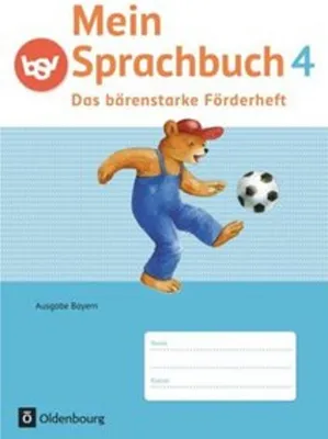 Produktbild von Mein Sprachbuch 4. Jahrgangsstufe - Das bärenstarke Förderheft. Ausgabe Bayern