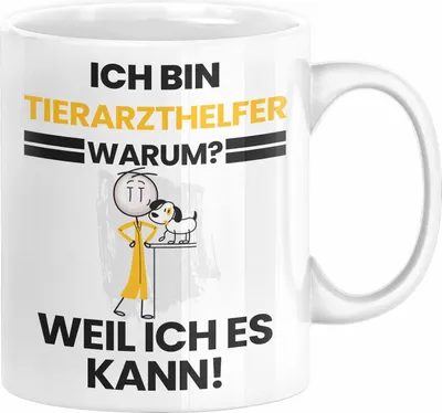 Produktbild von Tierarzthelfer Geschenk Tasse Lustiger Spruch Ich Bin Tierarzthelfer Warum Weil Ich Es Kann Geschenkidee Bester Tierarzthelfer Geburtstag Kaffee-Becher (Weiß)