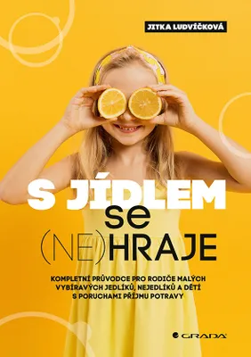 Produktbild von S jídlem se (ne)hraje | Jitka Ludvíčková