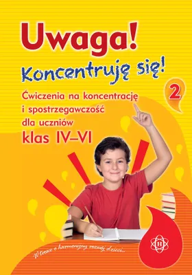 Productafbeelding van Uwaga Koncentruje sie! 2 Ćwiczenia na koncentracje i spostrzegawczosc dla uczniow klas 4-6