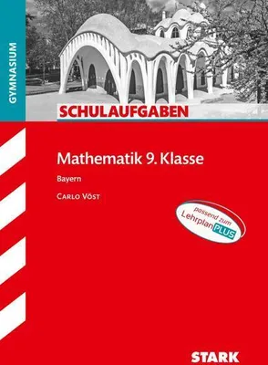Produktbild von STARK Schulaufgaben Gymnasium - Mathematik 9. Klasse