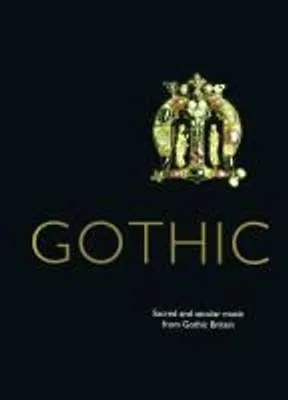 Produktbild von Gothic - Sacred & Secular Music from Gothic Britain