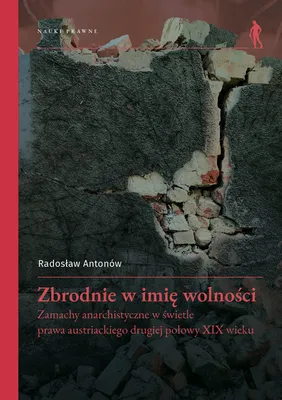 Produktbild von Zbrodnie w imię wolności - Radosław Antonów (Buch auf Polnisch)
