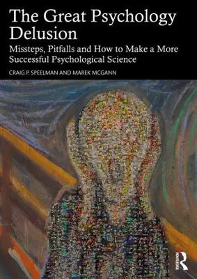 Zdjęcie produktu dla The Great Psychology Delusion