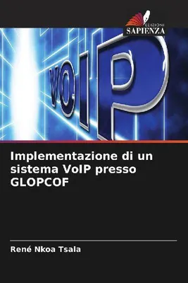 Produktbild von Implementazione di un sistema VoIP presso GLOPCOF