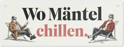 Produktbild von Wo Mäntel chillen Metallschild