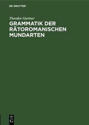 Produktbild von Grammatik der rätoromanischen Mundarten