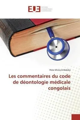 Produktbild von Die Kommentare des kongolesischen Kodex der medizinischen Deontologie