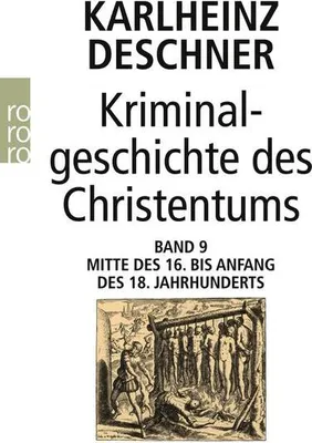 Produktbild von Kriminalgeschichte des Christentums. Band 9